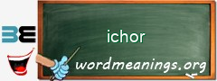 WordMeaning blackboard for ichor
